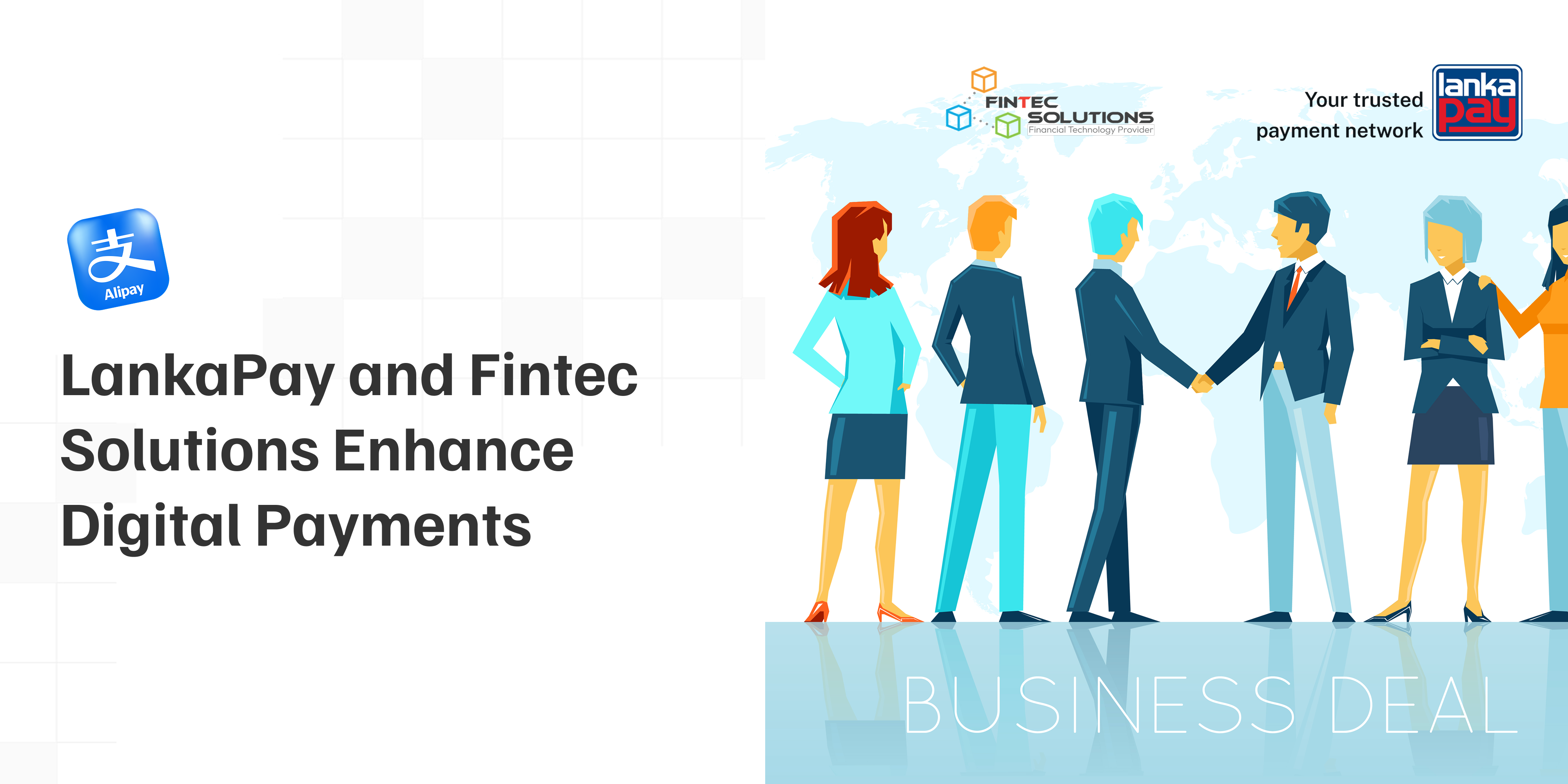 LankaPay and Fintec Solutions Expand Partnership for Alipay+ Integration